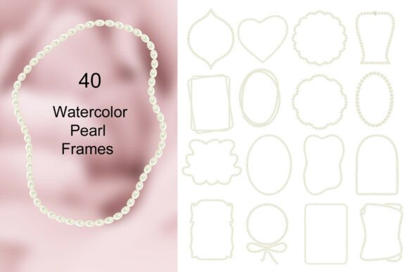 Download 40 Watercolor Pearl Frames. - Pearl Collection